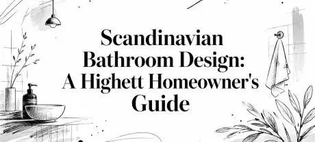 Scandinavian Bathroom Design: A Highett Homeowner’s Guide